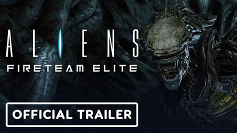 Aliens Fireteam Elite Official Trailer