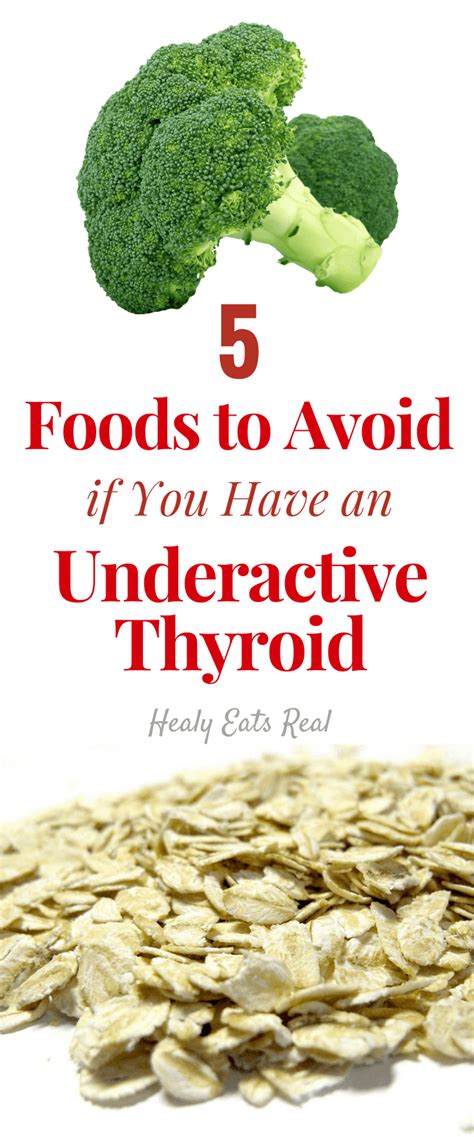 5 Foods To Avoid For An Underactive Thyroid Diet Healy Eats Real
