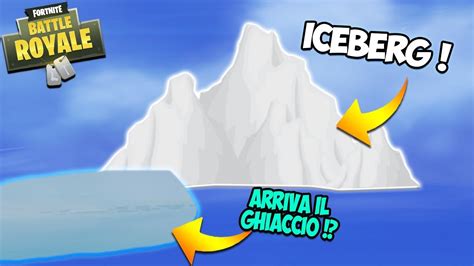 Iceberg In Fortnite Arriva Il Ghiaccio Fortnite Leaks Youtube