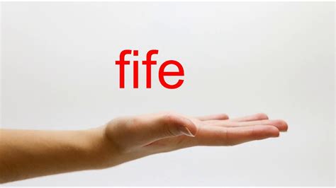 How To Pronounce Fife American English Youtube