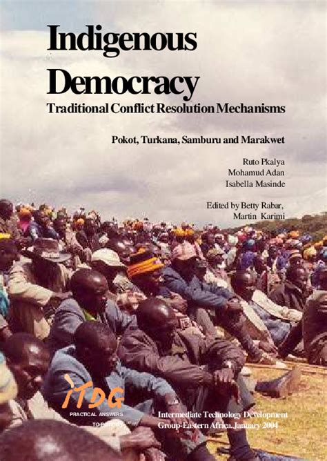 Pdf Indigenous Democracy Traditional Conflict Resolution Mechanisms