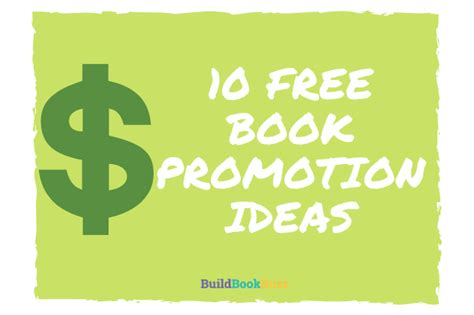 10 Free Book Promotion Ideas Build Book Buzz Promote Book Free