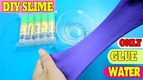 Only Glue And Water Slime How To Make Slime Glue Water Only Youtube