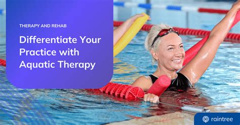 Differentiate Your Practice With Aquatic Therapy Raintree Systems