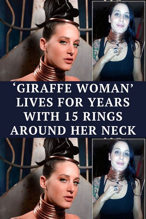 Giraffe Woman Lives For Years With Rings Around Her Neck Rings Women Women Life