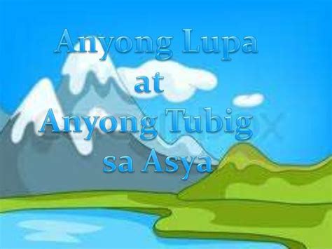 1st Reportanyong Lupa At Anyong Tubig Sa Uong Asya Q2 2ndyear