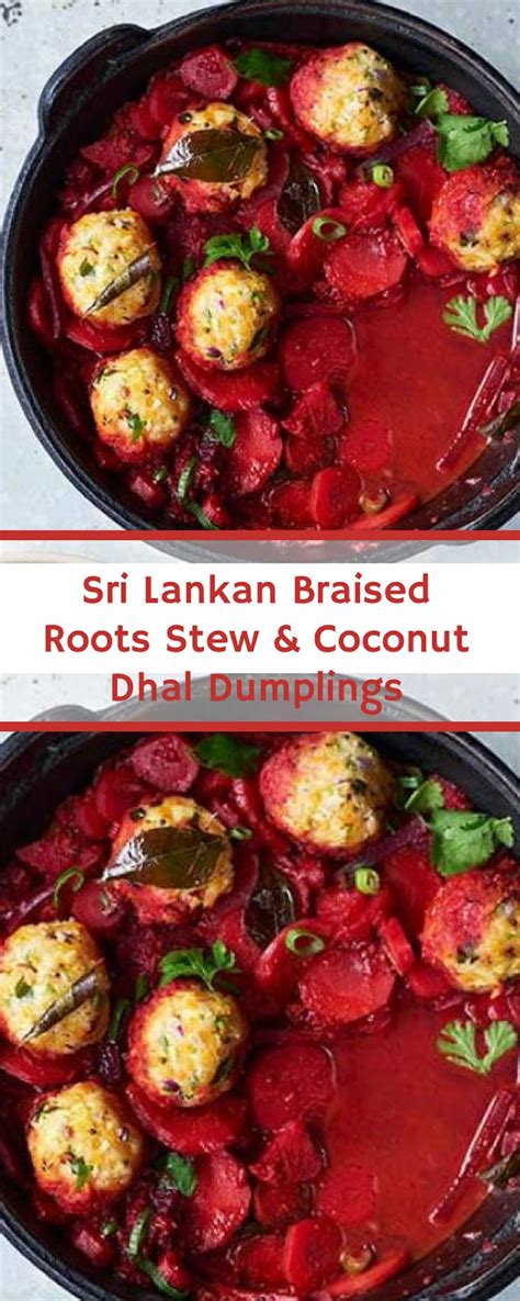 Ministry of ports & aviation. Sri Lankan Braised Roots Stew & Coconut Dhal Dumplings ...
