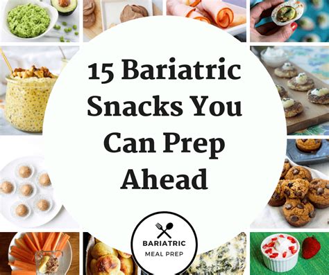 15 Bariatric Snacks You Can Prep Ahead Bariatric Recipes Bariatric