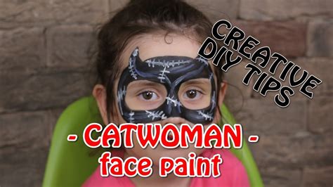 Catwoman Face Paint Tutorial Creative Diy Tips Superhero Face