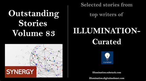 Outstanding Stories — Volume 83 Selected Stories From Top Writers Of By Illumination Curator