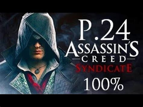 Assassin S Creed Syndicate 100 Walkthrough Part 24 YouTube