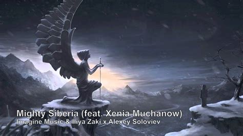 Imagine Music Mighty Siberia Feat Xenia Muchanow