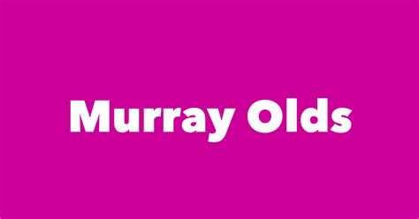 Murray Olds Spouse Children Birthday And More