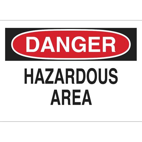 Danger Hazardous Area Sign Brady Part 22750 Brady Sg