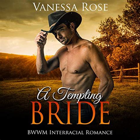 A Tempting Bride Bwwm Interracial Romance By Vanessa Rose Audiobook