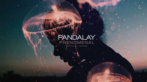 Pandalay Phenomenal Official Audio Youtube