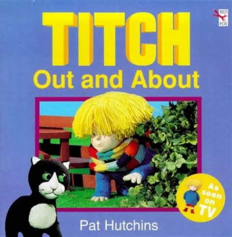 Titch Out And About Titch Storybook By Hutchins Pat Paperback Book The Fast 9780099400240