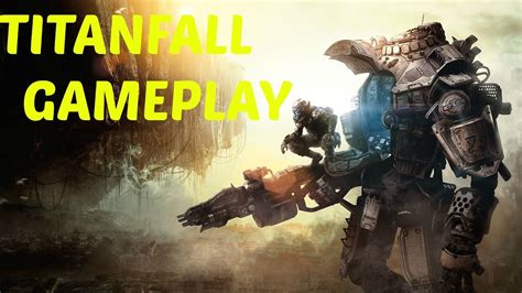 Titanfall Gameplay Pc Ultra Settings Youtube
