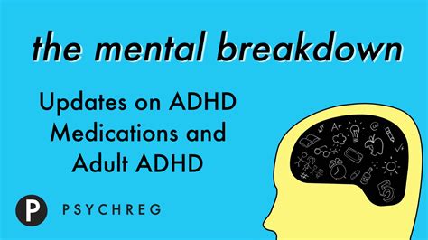Updates On Adhd Medications And Adult Adhd The Mental Breakdown