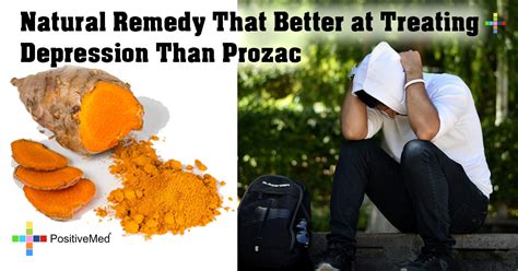 Natural Remedy That Better At Treating Depression Than Prozac PositiveMed