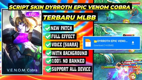 Script Skin Dyrroth Venom Cobra Full Effect Voice New Patch Mlbb