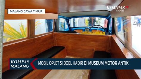 Mobil Oplet Si Doel Hadir Di Museum Motor Klasik Malang Video Dailymotion