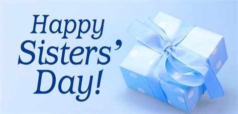 Happy Sisters Day 2023 Best Wishes Messages Greetings Images Pic