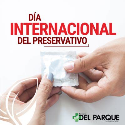 Día Mundial del Preservativo Sanatorio del Parque