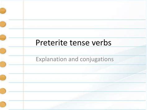 Ppt Preterite Tense Verbs Powerpoint Presentation Free Download Id