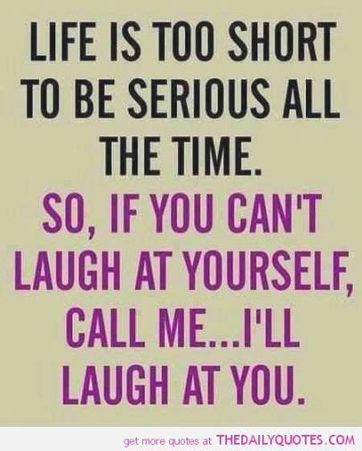 36 Invaluable Very Short Funny Quotes About Life Vrpe Funny Quotes