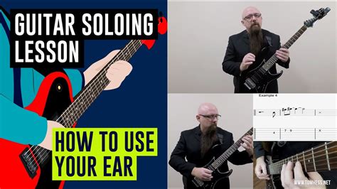 Guitar Soloing Lesson How To Use Your Ear Youtube