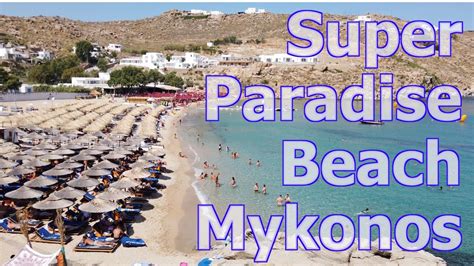 Super Paradise Beach On Mykonos Greece YouTube