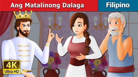 Ang Matalinong Dalaga The Wise Maiden Story In Filipino