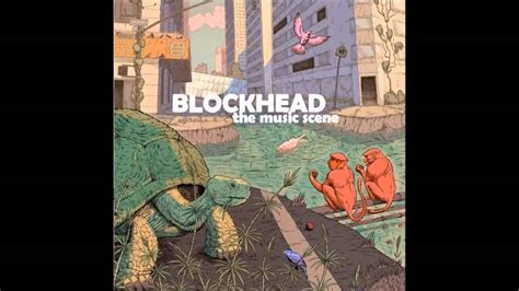 Blockhead The Music Scene Full Album Youtube