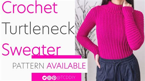 How To Crochet A Turtleneck Sweater Pattern Tutorial Diy Youtube