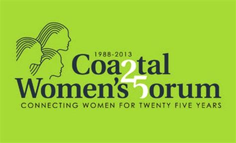 Coastal Women S Forum Is Celebrating Years Poised For The Future News And Information In