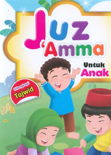 Juz amma untuk anak / Alfiansyah Al-Syamiel | OPAC Perpustakaan