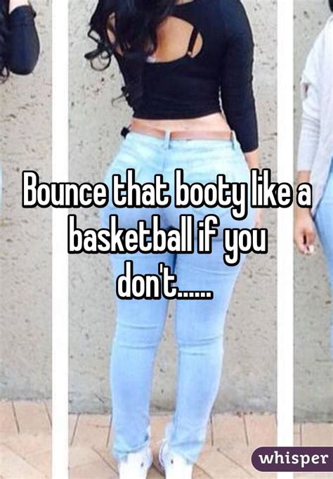 Bounce That Booty Like A Basketball Lyrics Lyricswalls