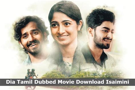 Dia Tamil Dubbed Movie Download Isaimini Tamilrockers Kuttymovies