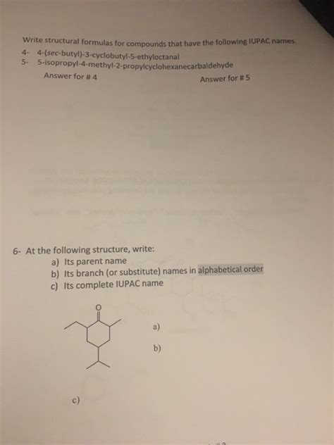 Solved Write Structural Formulas For Compounds That Have The Chegg Com