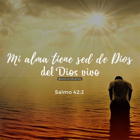 Salmo 422 Mi Alma Tiene Sed ️ Biblia Adorando Al Rey