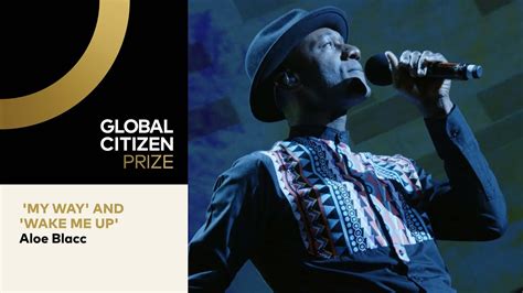 Aloe Blacc Performs My Way And Wake Me Up Global Citizen Prize