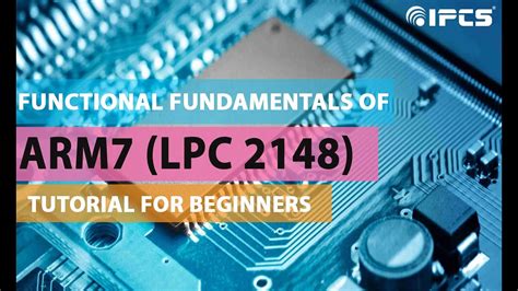 Arm7 Lpc2148 Micro Controller Tutorial For Beginners Learn Functional