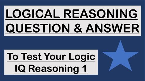 Logical Reasoning Question And Answer To Test Your Logic Iq Reasoning