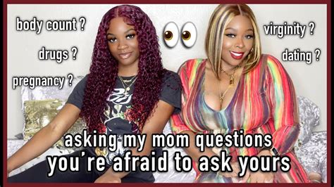 asking my mom questions you re afraid to ask yours myya youtube