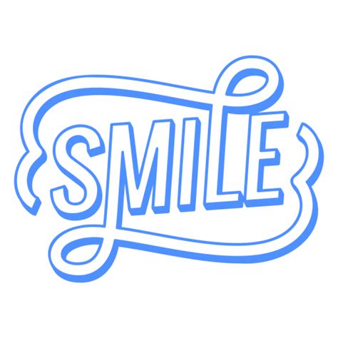 Smile Word Sentiment Stroke Png And Svg Design For T Shirts