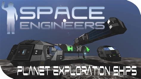 Space Engineers Planet Exploration Ships Ep92 Youtube
