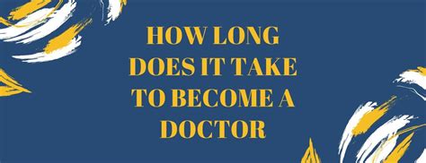 How long it takes to become a doctor. How Long Does it Take to Become a Doctor?