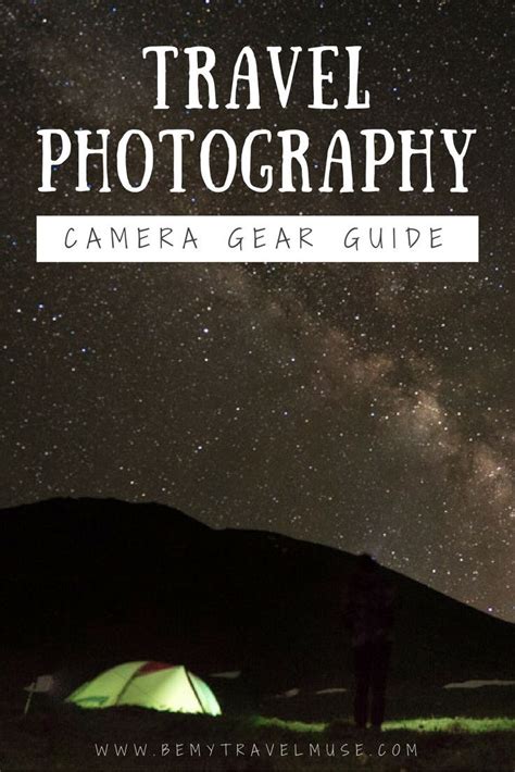A Full Guide To The Camera Gear That I Use Travel