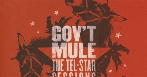 Govt Mule The Tel Star Sessions